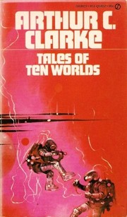 Cover of: Tales of Ten Worlds by Arthur C. Clarke