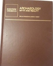 Cover of: Archaeology: myth and reality : readings from Scientific American