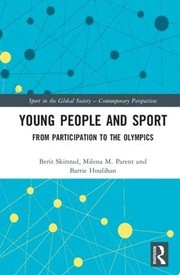 Cover of: Young People and Sport: From Participation to the Olympics