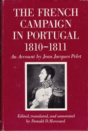 The French campaign in Portugal, 1810-1811 by Pelet, Jean Jacques Germain Baron