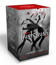 Cover of: Complete Hush, Hush Saga: Hush, Hush; Crescendo; Silence; Finale