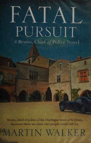 Fatal pursuit by Martin Walker