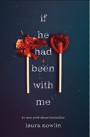 If he had been with me by Laura Nowlin