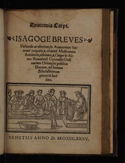 Cover of: Anatomia Carpi Isagoge breves perlucide ac uberime, in anatomiam humani corporis