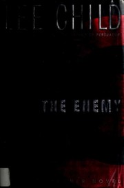 The enemy by Lee Child