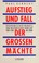 Cover of: Aufstieg und Fall der grossen Mächte