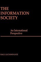 Cover of: The information society: an international perspective