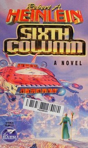 Cover of: Sixth Column by Robert A. Heinlein