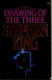 The Drawing of the Three by Stephen King