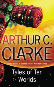 Cover of: Tales of ten worlds. by Arthur C. Clarke