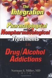 Cover of: The Integration of Pharmacological and Nonpharmacological Treatments in Drug/Alcohol Addictions (Journal of Addictive Diseases) (Journal of Addictive Diseases)