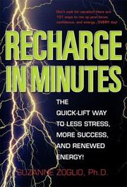 Cover of: Recharge in Minutes: The Quick-Lift Way to Less Stress, More Success, and Renewed Energy