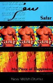 Cover of: Safar, Gulp, My Piece of Happiness: New Welsh Drama