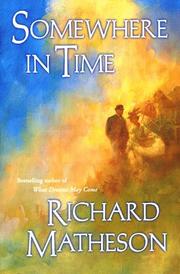 Somewhere in Time by Richard Matheson