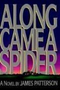 Along Came a Spider by James Patterson