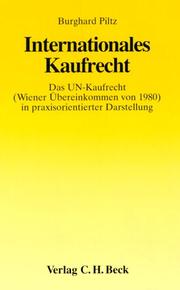 Internationales Kaufrecht by Burghard Piltz