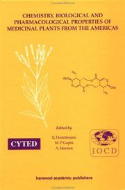 Chemistry, biological, and pharmacological properties of medicinal plants from the Americas by IOCD/CYTED Symposium (2nd 1997 Panama, Panama)