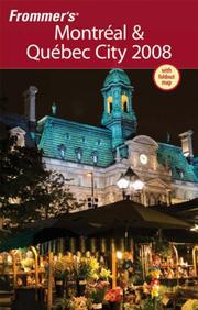 Cover of: Frommer's Montreal & Quebec City 2008 (Frommer's Complete)