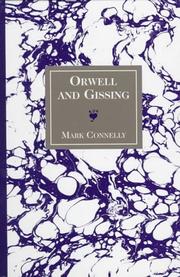 Orwell and Gissing by Mark Connelly