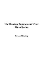 Cover of: The Phantom Rickshaw and Other Ghost Stories