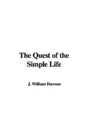 Cover of: The Quest of the Simple Life