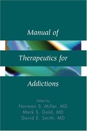 Cover of: Manual of therapeutics for addictions