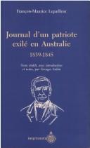 Cover of: Journal d'un patriote exilé en Australie, 1839-1845