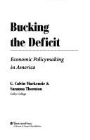 Bucking the deficit by G. Calvin Mackenzie