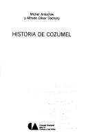 Cover of: Historia de Cozumel