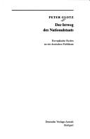 Cover of: Der Irrweg des Nationalstaats: europäische Reden an ein deutsches Publikum