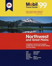 Cover of: Mobil 99: Northwest and the Great Plains (Mobil Travel Guide Northwest (Id, Or, Vancouver Bc, Wa))