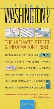 Cover of: Flashmaps Washington D.C.: The Ultimate Street & Information Finder (4th Edition)