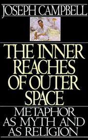 Cover of: The inner reaches of outer space: metaphor as myth and as religion