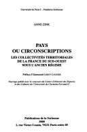 Cover of: Pays ou circonscriptions: les collectivités territoriales de la France du Sud-Ouest sous l'Ancien Régime