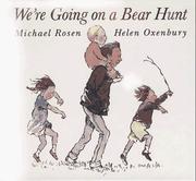 Cover of: We're going on a bear hunt