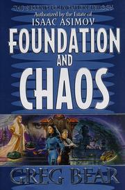 Cover of: Foundation and Chaos: The Second Foundation Trilogy