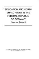 Cover of: Education and youth employment in the Federal Republic of Germany