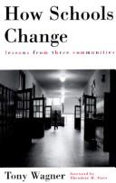 Cover of: HOW SCHOOLS CHANGE PA