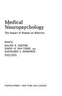 Cover of: Medical neuropsychology: the impact of disease on behavior