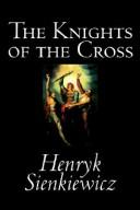 Cover of: The knights of the cross, or, Krzyzacy