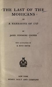 Cover of: The last of the Mohicans by James Fenimore Cooper