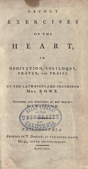 Devout exercises of the heart by Elizabeth Singer Rowe