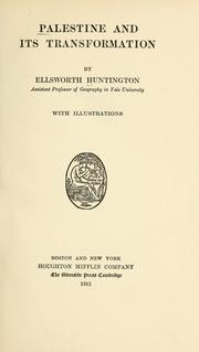 Cover of: Palestine and its transformation by Huntington, Ellsworth