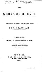 Cover of: The complete works of Horace: the original text reduced to the natural English order, with a literal interlinear translation.