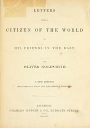 Cover of: The citizen of the world, in a series of letters from a Chinese philosopher at London, to his friends in the east: in two volumes.