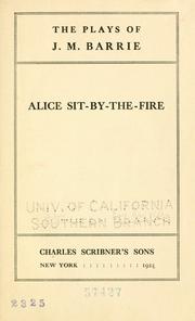 Cover of: Alice Sit-by-the-fire by J. M. Barrie