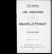 Cover of: Les héroïnes de la Nouvelle-France