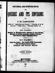 Cover of: Historical and sporting notes on Quebec and its environs