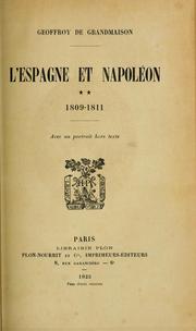 Cover of: L' Espagne et Napoléon. by Geoffroy de Grandmaison