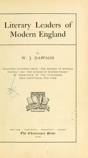 Cover of: Literary leaders of modern England: selected chapters from "The makers of modern poetry," and "The makers of modern prose" ...